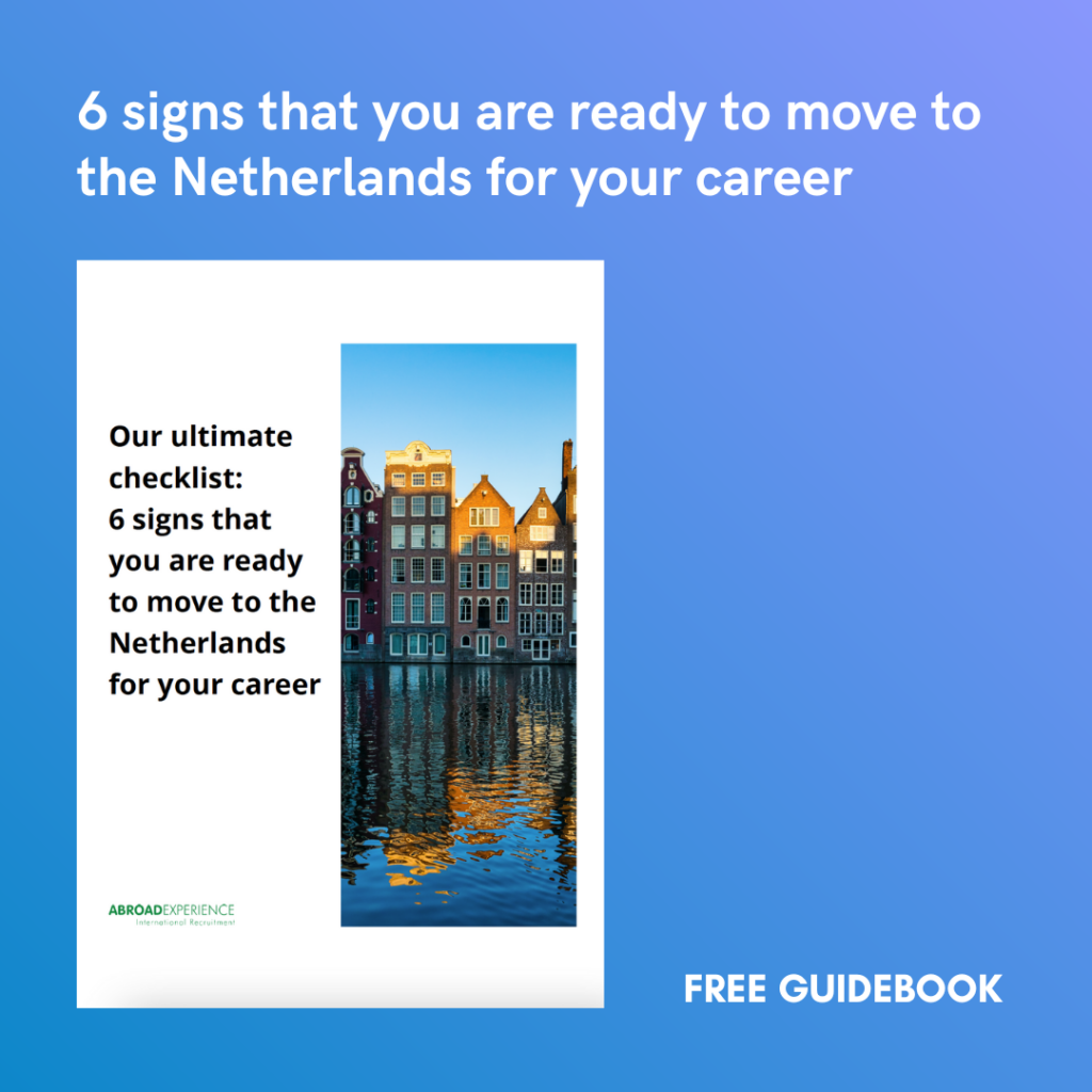 6 signs that you are ready to move to the Netherlands for your career